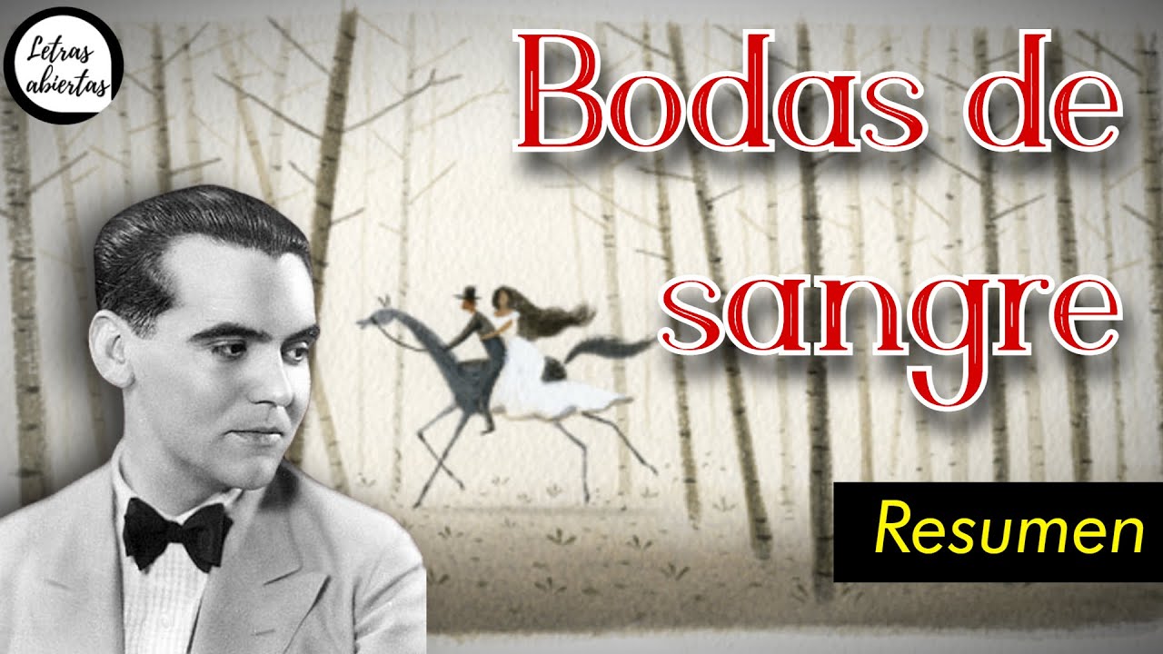 Resumen de: Bodas de sangre de Federico García Lorca | Comentario literario