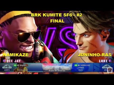 SF6 - FINAL BRK Kumite #2 - Namikaze (DEE JAY x LUKE) Juninho Ras