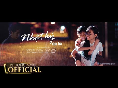 Nhật ký cho ba - Phương Mỹ Chi