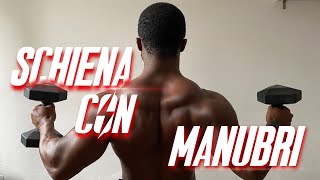 SCHIENA CON MANUBRI // SENZA PANCA