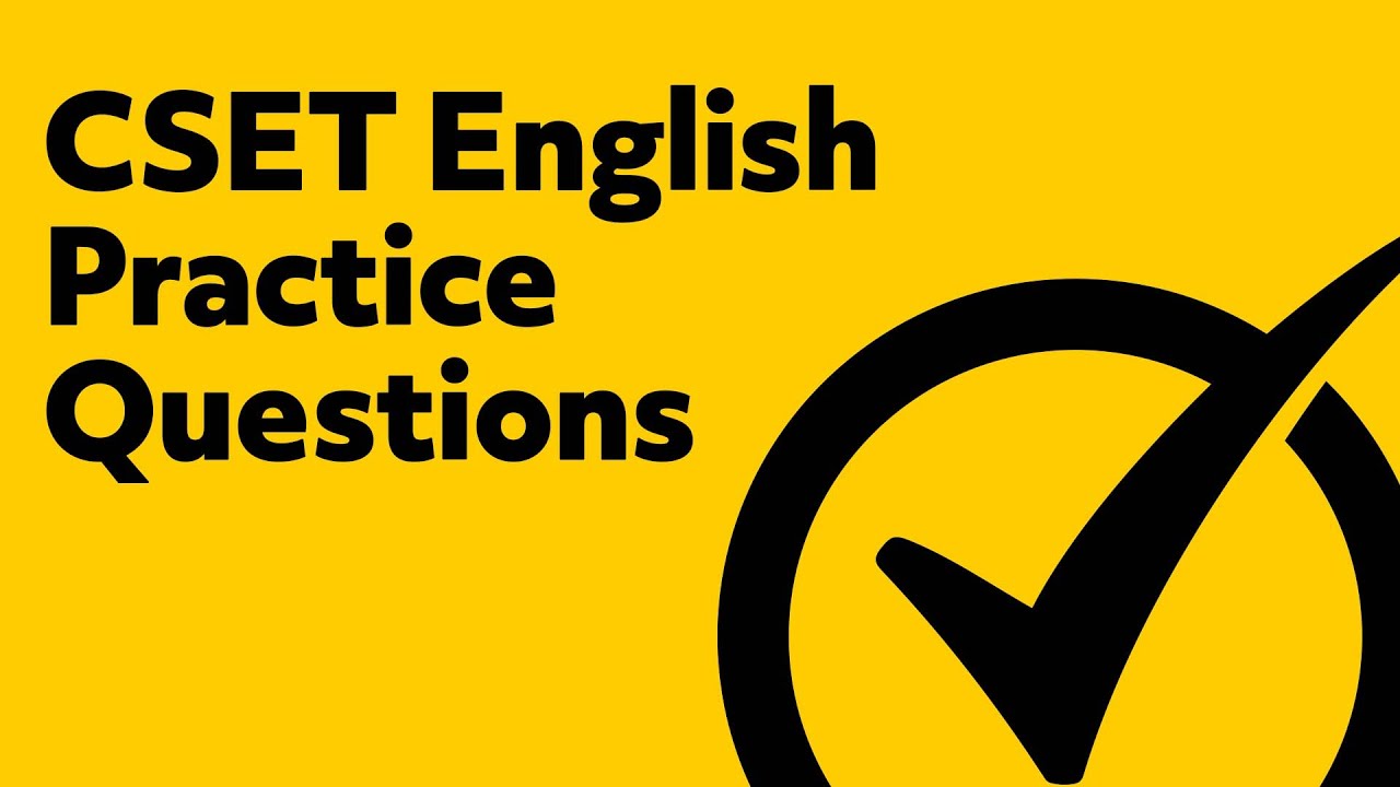 Free CSET English (105, 106, 107, 108) Practice Questions
