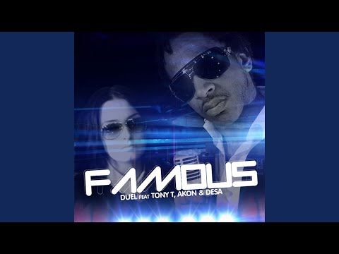 Famous (feat. Akon, Tony T, Desa & Robert M) (Falko Niestolik Radio Mix)