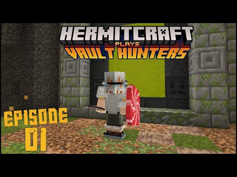 Playing Vault Hunters for the First Time! - Hermitcraft Vault Hunters #01