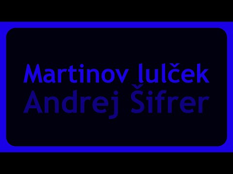 Andrej Šifrer - Martinov lulček (Karaoke)
