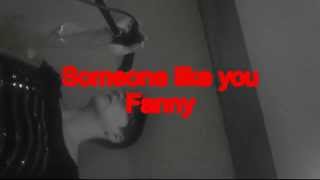 Someone like you Fanny