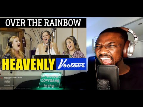 Singer Reacts To Over the Rainbow - Voctave A Cappella Cover | For The First Time
