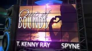 Spyne & Palmieri ft Kenny Ray - Out Of Bounds ( Official )