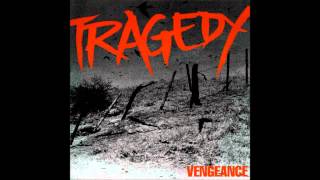 Tragedy - A call to arms (Lyrics)