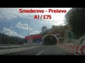 A1 E75 Smederevo Preševo Border Crossing