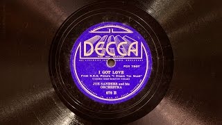 I Got Love • Joe Sanders and His Orchestra (Victrola Credenza)