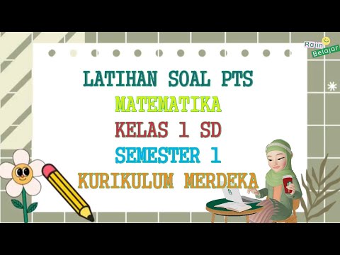 Latihan Soal PTS Matematika Kelas 1 Semester 1 Kurikulum Merdeka