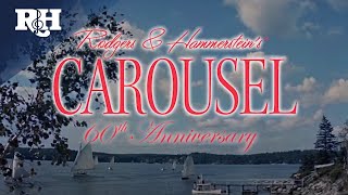 CAROUSEL 60th Anniversary - Fathom Events Trailer