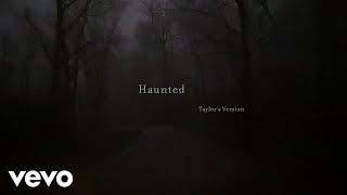 Taylor Swift - Haunted (Taylor&#39;s Version) (Lyric Video)