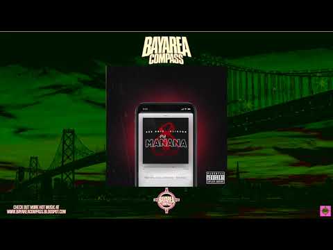 Bee Boie ft. Slim 400 - Mañana [BayAreaCompass]