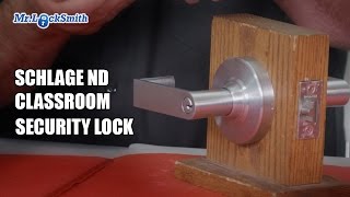 Schlage ND Classroom Security Lock | Mr. Locksmith Video