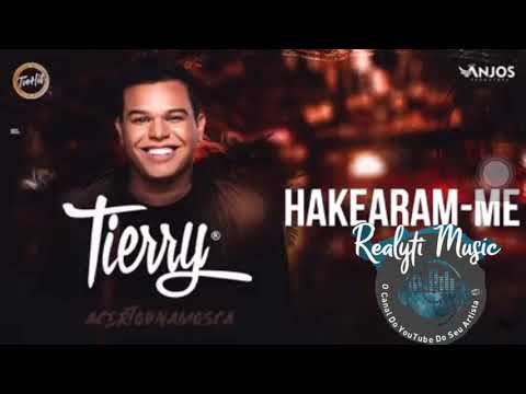 Tierry - Hakearam me (Música oficial) sofrência