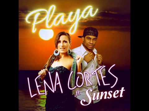 Lena Cortes Feat Sunset - Playa