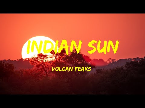 Volcan Peaks - Indian Sun Lyrics