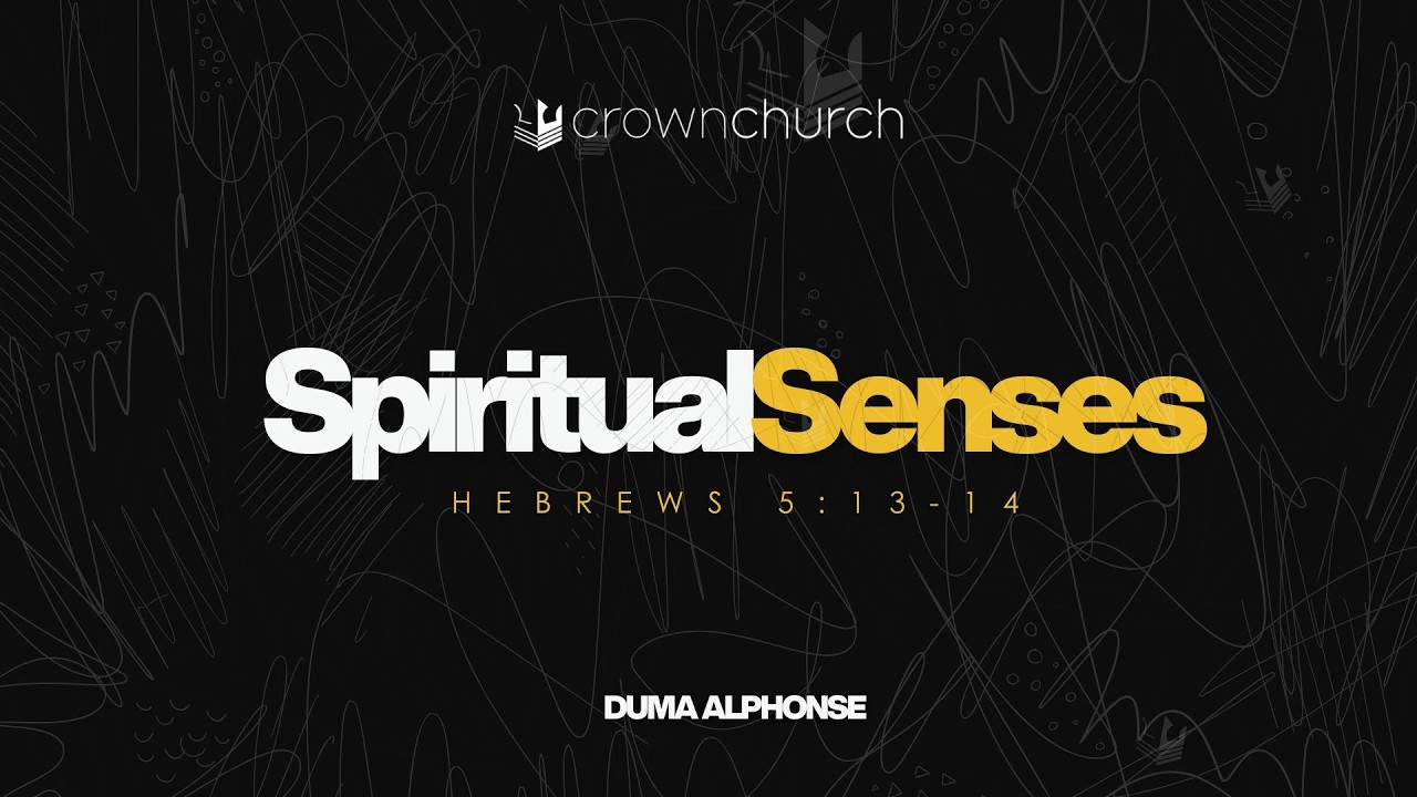 Bible Study // Spiritual Senses // Duma Alphonse // Taste — Pastor Duma Alphonse — Crown Church Orlando