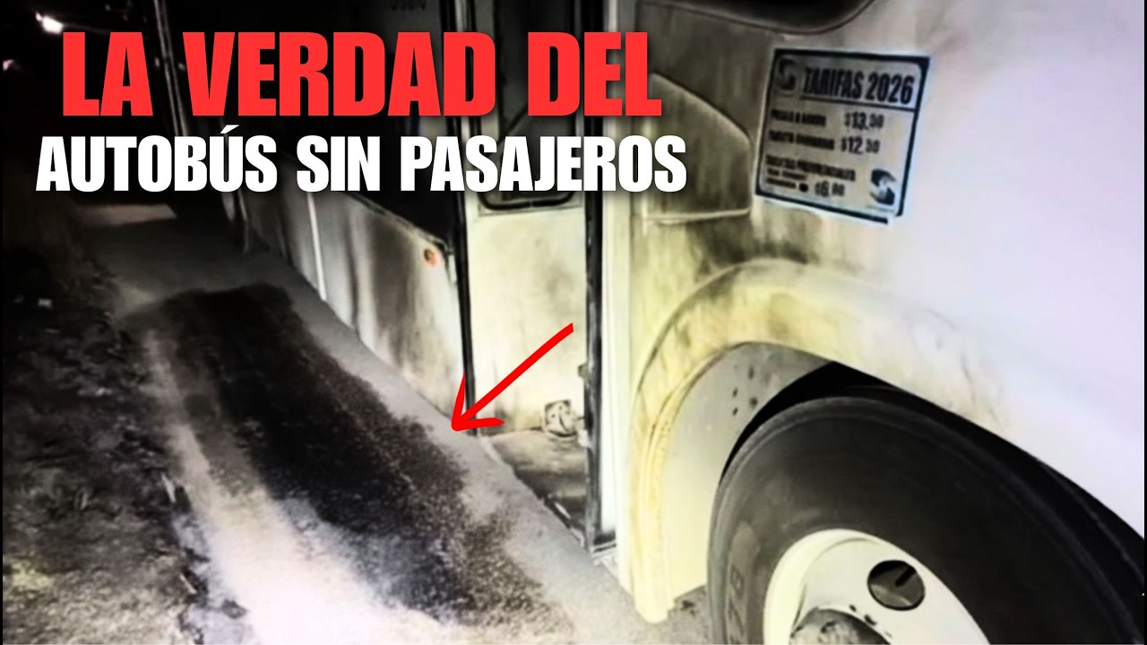 REVELAN LA VERDAD del AUTOBÚS encontrado SIN PASAJEROS NI CHOFER pero PRENDIDO y con PERTENENCIAS