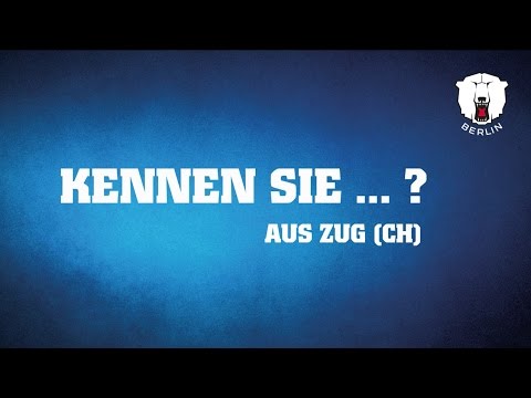 "Kennen Sie die Eisbären Berlin?" aus Zug (CH)