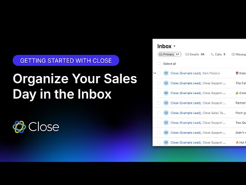 Getting Started with the Close Inbox