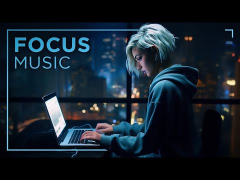 Night Music for Work — Deep Focus Playlist