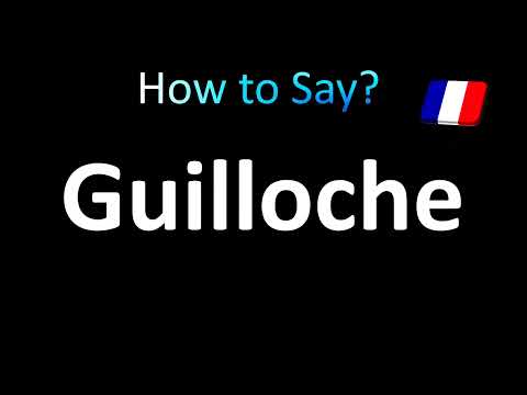 How to Pronounce Guilloche (French)
