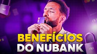[2025] BENEFÍCIOS SECRETOS DO NUBANK QUE VOCÊ NÃO SABIA! (GRATUITOS)
