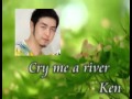 Cry me a river - Ken