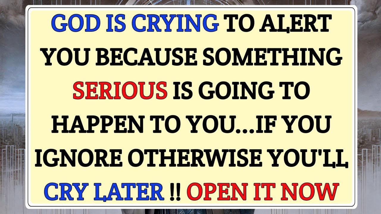 😭God Is Crying To Alert You because Something Seriousis Going To Happen..!|#jesusmessage #godmessage