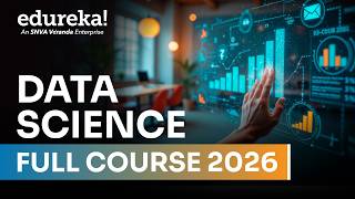 Data Science Full Course - Learn Data Science in 12 Hours | Data Science For Beginners | Edureka
