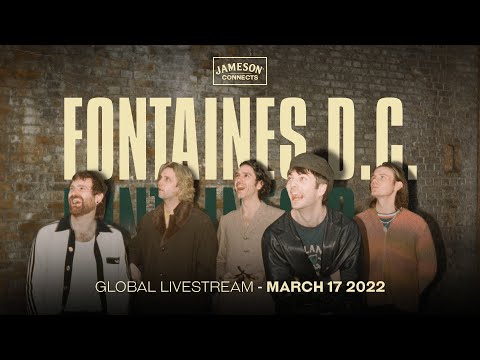 Fontaines D.C. Live in Dublin, St Patrick's Day concert | Jameson Unplugged