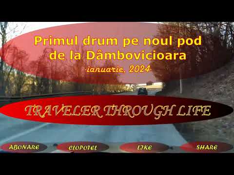 Pe noul pod de la Dâmbovicioara, culoarul Rucăr-Bran - ianuarie, 2024