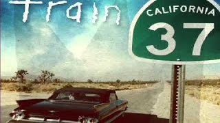 Train-Half Moon Bay (Lyrics)
