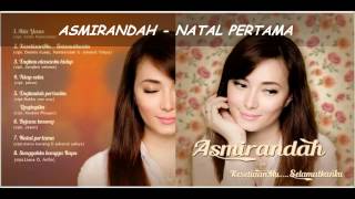 Asmirandah - Natal Pertama