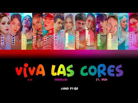 EVE, PARADYZO ft. TAZO - Viva Las Cores (Color Coded PT-BR)