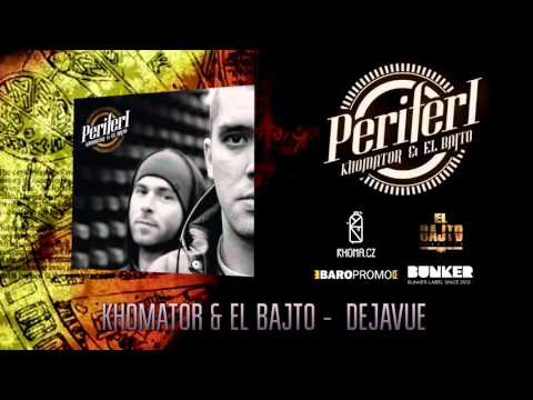 KHOMATOR & EL BAJTO  -  DEJAVUE