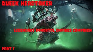 Total War Warhammer 3: Queek Headtaker - Legendary Immortal Empires Campaign - Part 7