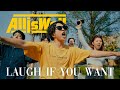 All Is Well Laugh If You Want Official Music Video