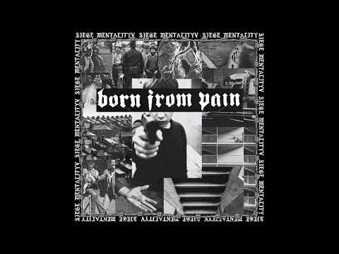 Born From Pain - Siege Mentality 2025 (Full EP)
