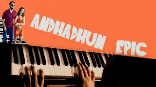 ADHADHUN THEME || PIANO COVER || AMIT TRIVEDI