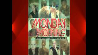 Alex Alexander x Demario SB- Monday Morning (HD Official Teaser)