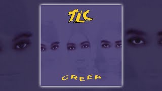 TLC - Creep (DARP Mix) [Audio HQ] HD