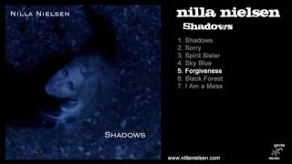 Nilla Nielsen - 05 Forgiveness (Shadows, audio)