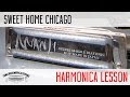 How To Play Sweet Home Chicago On Harmonica