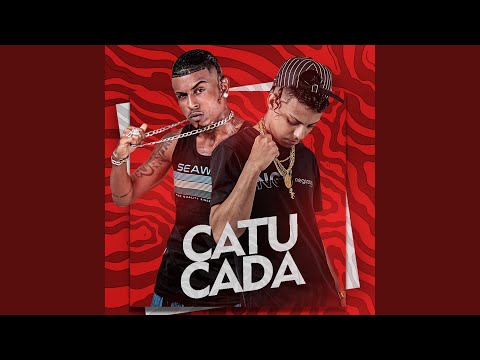 Catucada (feat. É o Cifrão & Mc Gw)