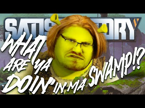 Living the Shrek Life in the Swamp - SATISFACTORY #19