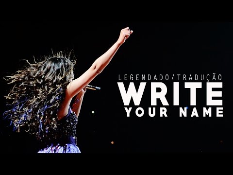 Write Your Name - Selena Gomez