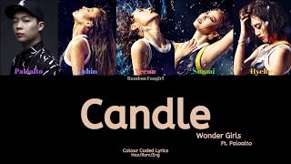 Wonder Girls (원더걸스) - Candle (Ft. Paloalto (팔로알토)) [Colour Coded Lyrics Han/Rom/Eng]